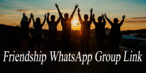 Friendship WhatsApp Group