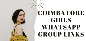 Coimbatore Girls WhatsApp Group Links